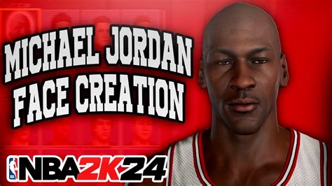 BEST MICHAEL JORDAN FACE CREATION ON NBA 2K24 MOST ACCURATE YouTube