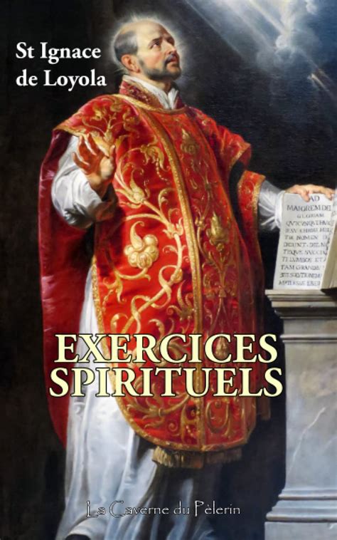 Exercices Spirituels St Ignace De Loyola By St Ignace De Loyola