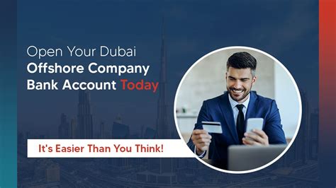 How To Open An Offshore Company Bank Account In Dubai Shuraa