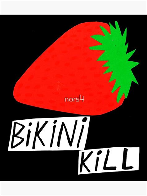 Best Of Bikini Kill Band Original Is An American Punk Rock Band Poster For Sale By Nors