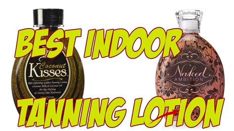 Best Indoor Tanning Lotion 2022 Best Indoor Tanning Lotion For Fair