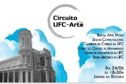 Portal Da Ufc Universidade Federal Do Cear Circuito Ufc Arte Tem