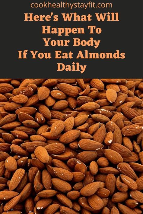 Here S What Will Happen To Your Body If You Eat Almonds Daily In