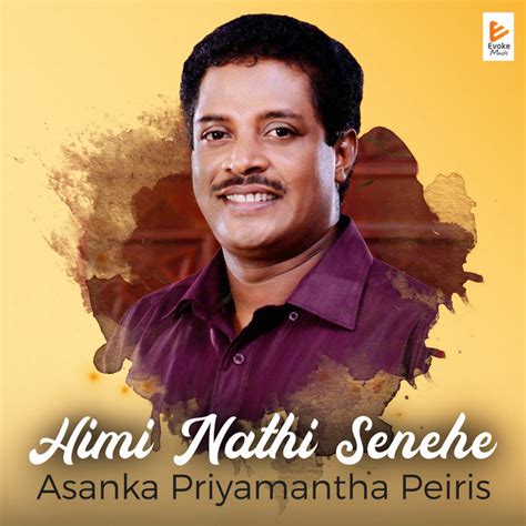 Asanka Priyamantha Peiris Songs Events And Music Stats Viberate