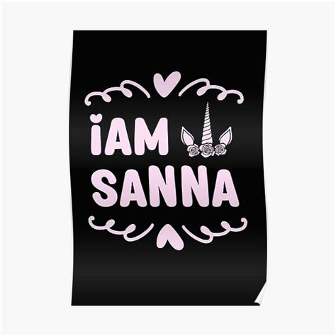 Iamsanna Poster For Sale By Nikhilmehra0810 Redbubble