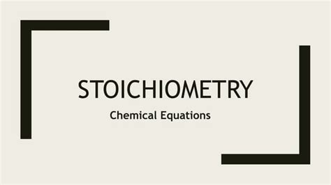 Stoichiometrycalculations Involving Chemical Equationspptx