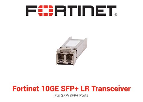 Fortinet Ge Sfp Short Range Transceiver Modul F R Alle Sfp Sfp