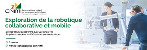 Exploration De La Robotique Collaborative Et Mobile CNIMI