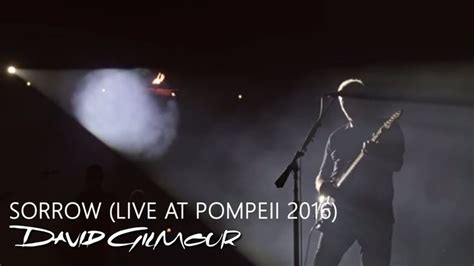 David Gilmour Sorrow Live At Pompeii David Gilmour David Gilmour