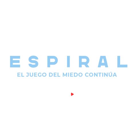 Los40 Espiral El Juego Del Miedo Continúa