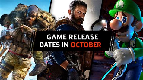 October Game Release Dates Nintendo Switch Ps Xbox One Pc