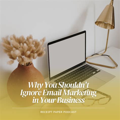 47 Why You Shouldn T Ignore Email Marketing In Your Business