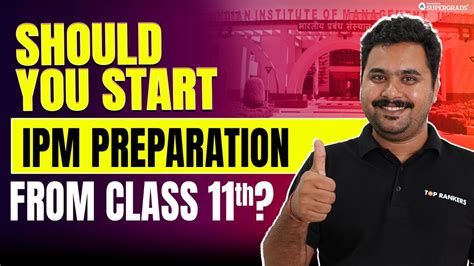 Should I Prepare For Ipm From Class Th Ipmat Preparation