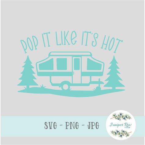 Pop It Like It S Hot Digital File Svg Png Pop Up Etsy