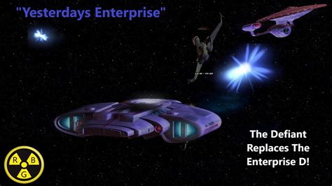 Star Trek The Next Generation Yesterdays Enterprise Defiant Edition