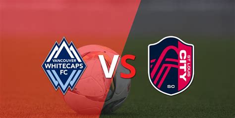 Comienza El Juego Entre Vancouver Whitecaps FC Y St Louis City En El