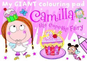 Camilla The Cupcake My Giant Colouring Pad By Various 9781783930852