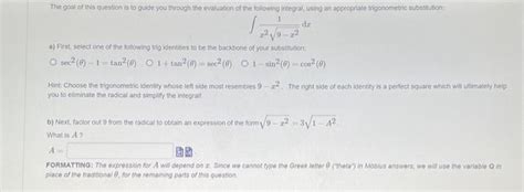 Solved X X Dx A First Select One Of The Following Trig Chegg