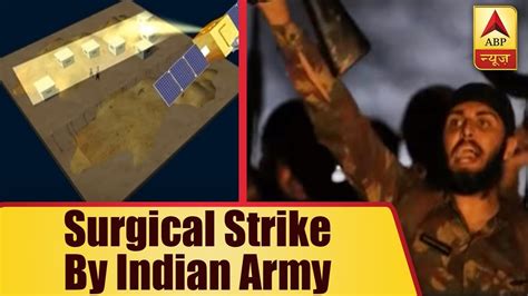 Complete Story Of Surgical Strike By Indian Army On Pakistan Abp News Youtube