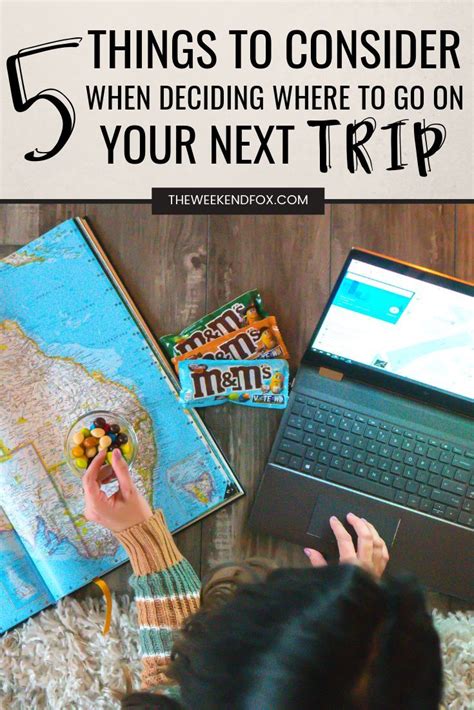 5 Things To Consider When Deciding Where To Go On Your Next Trip • Twf