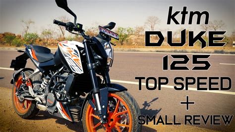 Ktm Duke 125 Top Speed Small Review Youtube