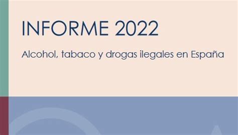 Biblioteca Informe Oeda Alcohol Tabaco Y Drogas Ilegales En