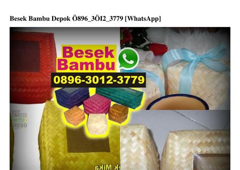 PPT Besek Bambu Depok Ô896 3Ô12 3779 wa PowerPoint Presentation