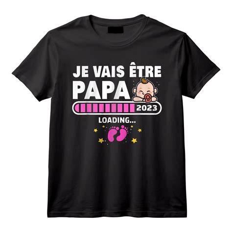 Papa 2023 Papa En Cours Futur Papa 2023 Papa Loading 2023 T Shirt