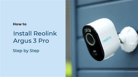 Setting Up And Installing A Reolink Argus Pro Security, 52% OFF