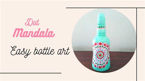 Easy Dot Mandala Art On Bottle For Beginners Bottle Art With Only Pen