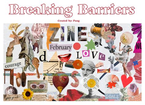 Zine Breaking Barriers By Pang Png Issuu