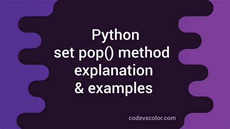 Python Set Pop Method Explanation With Example CodeVsColor