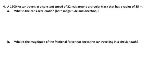 Solved 4 A 1500 Kg Car Travels At A Constant Speed Of 22 Chegg