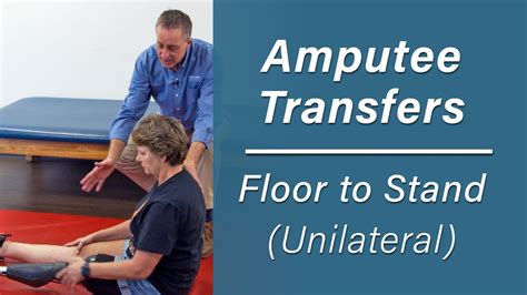 Floor To Wheelchair Transfer Amputee