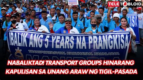 Nabaliktad Transport Groups Hinarang Kapulisan Sa Unang Araw Ng Tigil