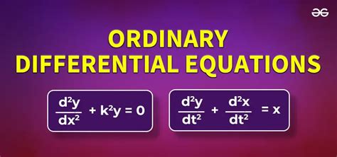 Ordinary Differential Equation Definition Types And Solutions