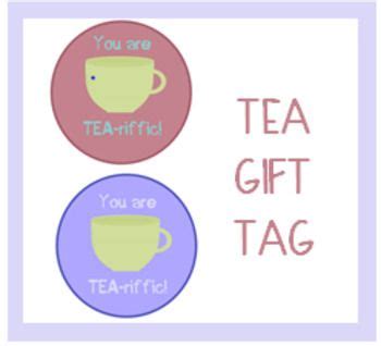 You Are Tea Riffic Gift Tag For Tea Teacher Coworker Volunteer