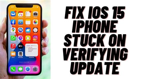 Fix IOS 15 IPhone Stuck On Verifying Update YouTube