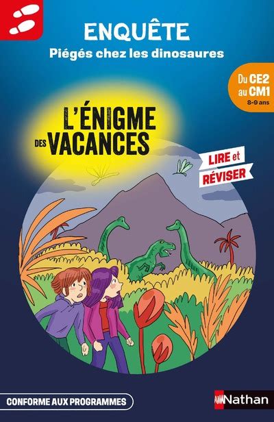 Enqu Te L Nigme Des Vacances Du Ce Au Cm Pi G S Chez Les