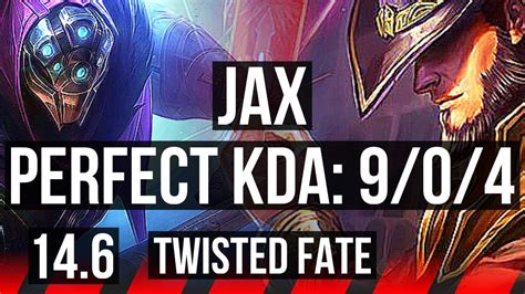 Jax Vs Tf Top 9 0 4 6 Solo Kills Legendary Kr Master 14 6