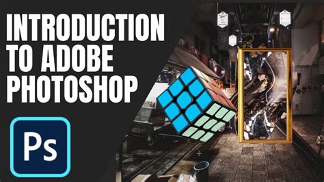 The Ultimate Introduction To Adobe Photoshop Cc