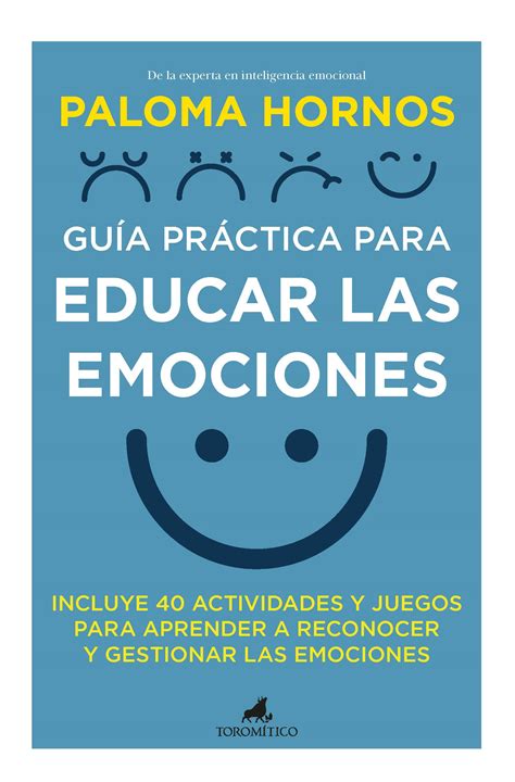 Guía práctica para educar las emociones Toromítico