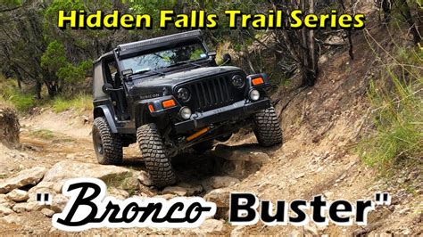 Hidden Falls Trail Series Bronco Buster In The 2004 Jeep TJ Rubicon