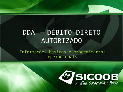 Ppt Dda D Bito Direto Autorizado Informa Es B Sicas E