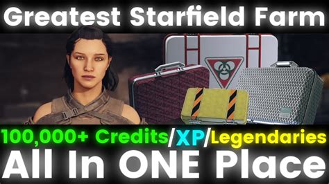 Greatest All In One Starfield Farm Credits Farm XP Farm Legendary