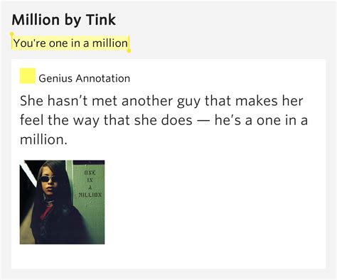 You're one in a million – Million by Tink