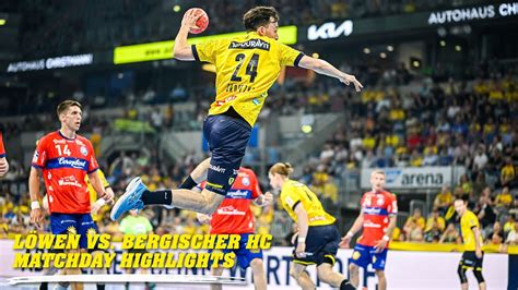 Löwen vs Bergischer HC Matchday Highlights YouTube