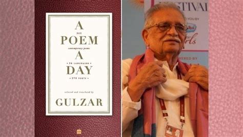 Gulzar On A Poem A Day His Collection Of Translated Poetry Chronicling