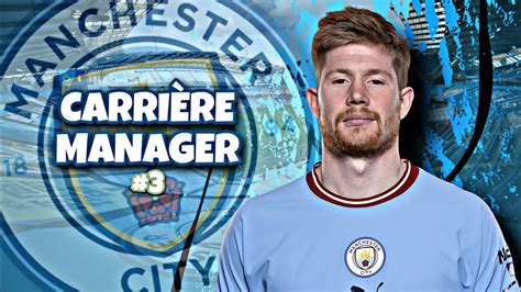 FIFA 23 CARRIÈRE MANAGER MANCHESTER CITY 3 FIN DU MERCATO DÉBUT