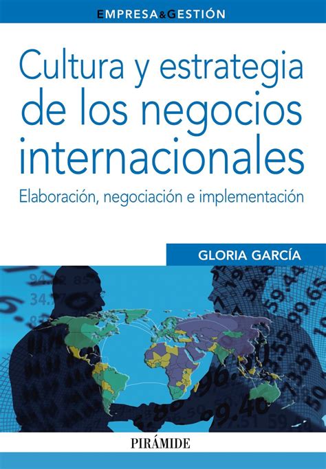 Cultura Y Estrategia De Los Negocios Internacionales Elaboración